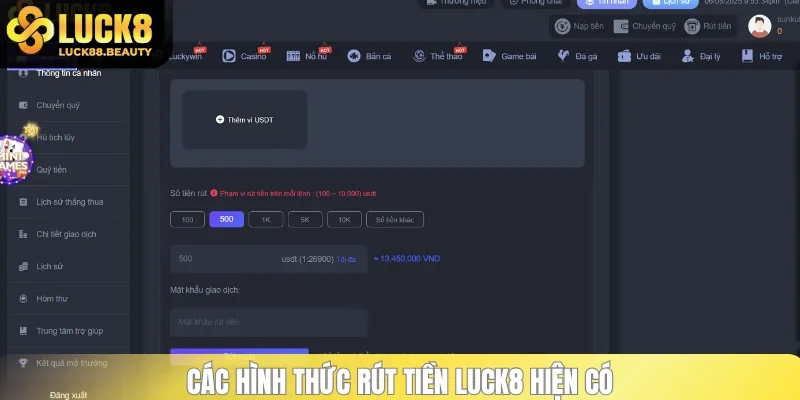 Nhà cái có hỗ trợ người chơi 2 hình thức rút tiền LUCK8