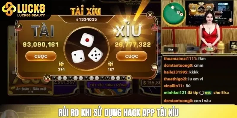 Rủi ro khi sử dụng hack app tài xỉu